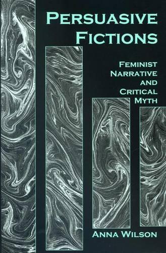 Persuasive Fictions