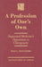 A Profession of One's Own