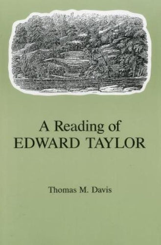 A Reading of Edward Taylor