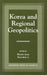 Korea and Regional Geopolitics
