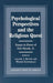 Psychological Perspectives and the Religious Quest
