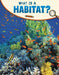 What Is a Habitat? (Science Enquiry