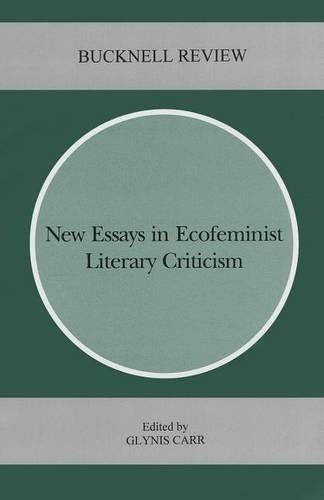New Essays in Ecofeminist Literary Criticism