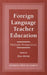 Foreign Language Teacher Education