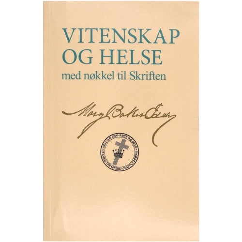 Vitenskap og Helse med nokkel til Skriften