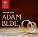 Adam Bede (Naxos Complete Classics