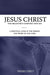 Jesus Christ the Believer's Comfort and Joy
