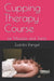 Cupping Therapy Course