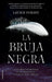 La bruja negra / The Black Witch