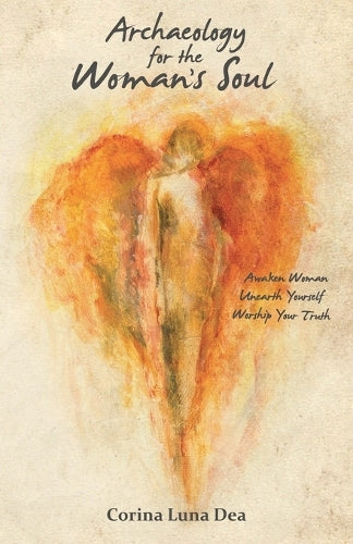 Archaeology for the Woman's Soul