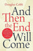 And Then the End Will Come