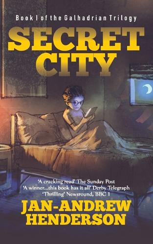 Secret City (1): Anniversary Edition (The Galhadrian Trilogy