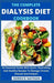 The Complete Dialysis Diet Cookbook