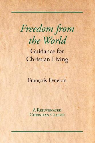 Freedom from the World