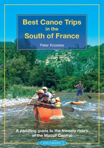 Best Canoe Trips in the South of France