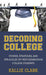 Decoding College