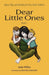 Help and Healing for Your Inner Child Dear Little Ones (Book 1) Hope