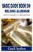 Basic Guide Book on Welding Aluminum