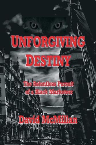 Unforgiving Destiny