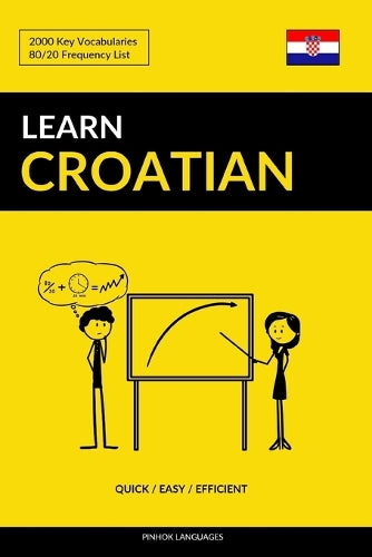 Learn Croatian - Quick / Easy / Efficient