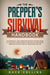 The Preppers Survival Handbook