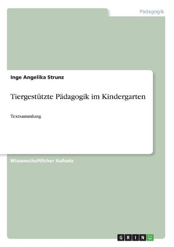 Tiergestützte Pädagogik im Kindergarten