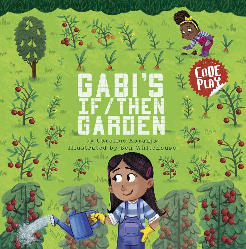Gabi's If/Then Garden