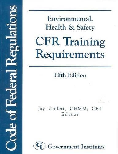 Environmental, Health & Safety CFR Training Requirements