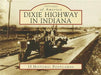 Dixie Highway in Indiana