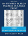 100 Number Search Puzzles in Large print