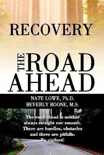 Recovery The Road Ahead