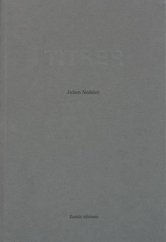 Julien Nédélec: To Title