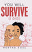 You Will Survive (I Did