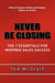 Never Be Closing
