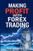 Making Profit With Forex Trading