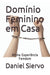 Domínio Feminino em Casa