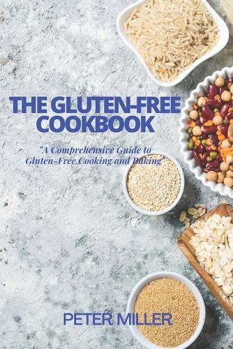 The Gluten-Free Cookbook