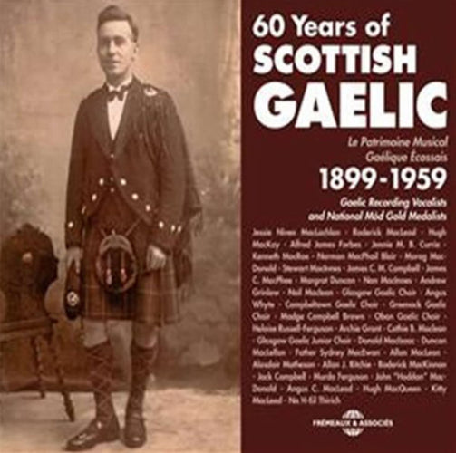 60 Years of Scottish Gaelic: 1899-1959