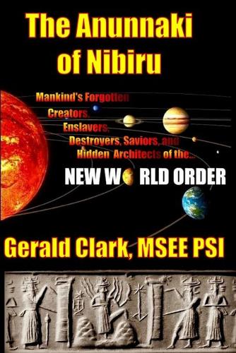 The Anunnaki of Nibiru