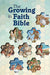 The Growing in Faith Bible