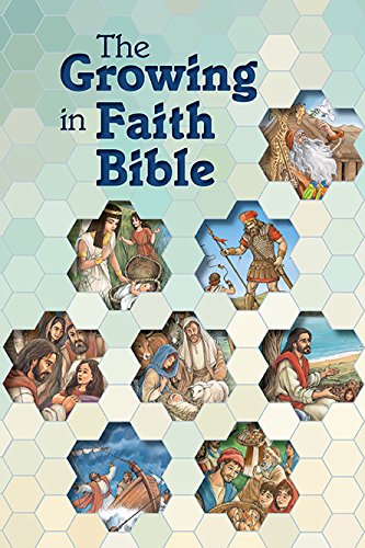 The Growing in Faith Bible