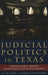 Judicial Politics in Texas