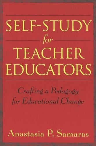 Self-Study for Teacher Educators
