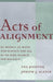 Acts of Alignment