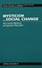 Mysticism and Social Change
