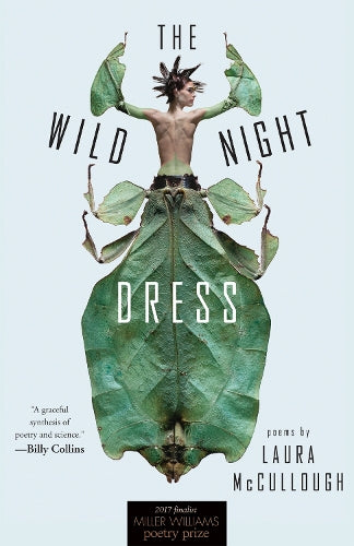 The Wild Night Dress: Poems (Miller Williams Poetry Prize