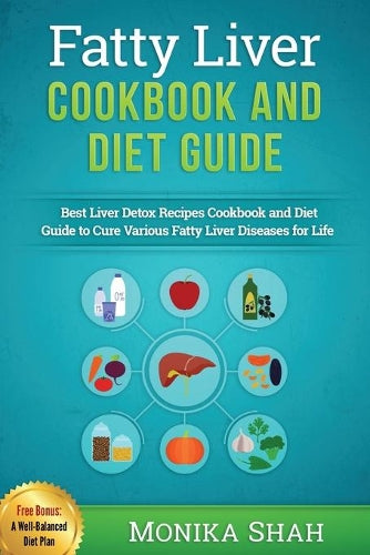 Fatty Liver Cookbook & Diet Guide