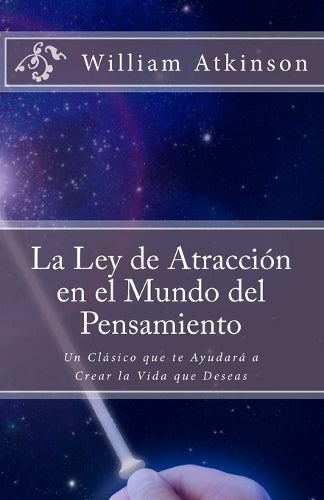 La Ley de Atracción en el Mundo del Pensamiento
