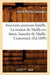 Souvenirs Ancienne Famille. La Maison de Mailly-En-Artois, Branche de Mailly-Couronnel, (Éd.1889)