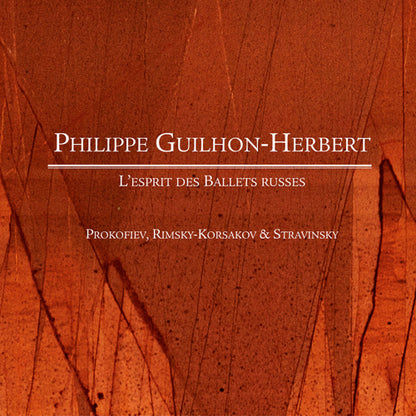 Philippe Guilhon-Herbert: L'esprit Des Ballets Russes